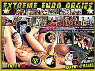 EXTREME EURO ORGIES